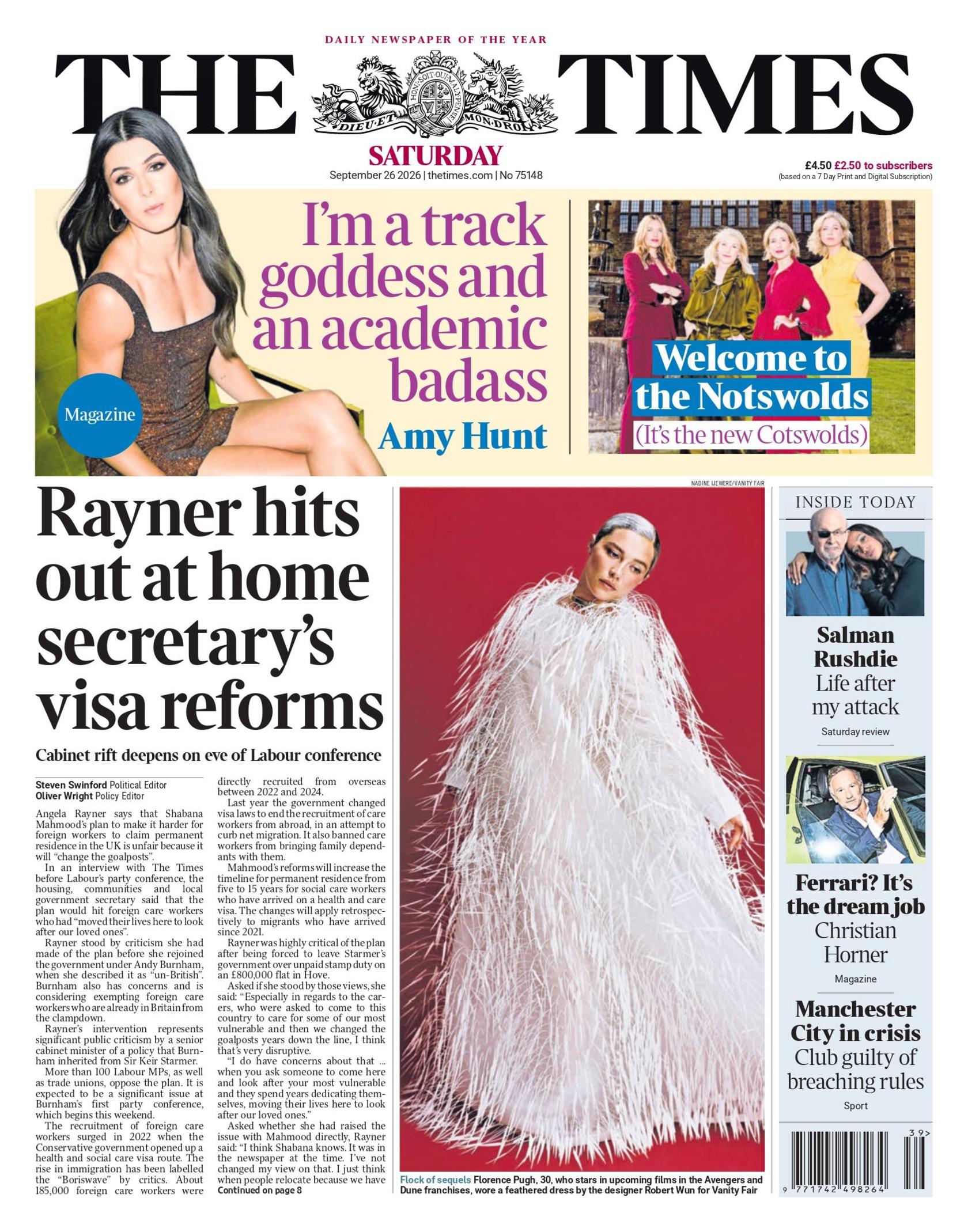 "Rayner hits out at home secretary's visa reforms," reads the headline on the front page of the Times.
