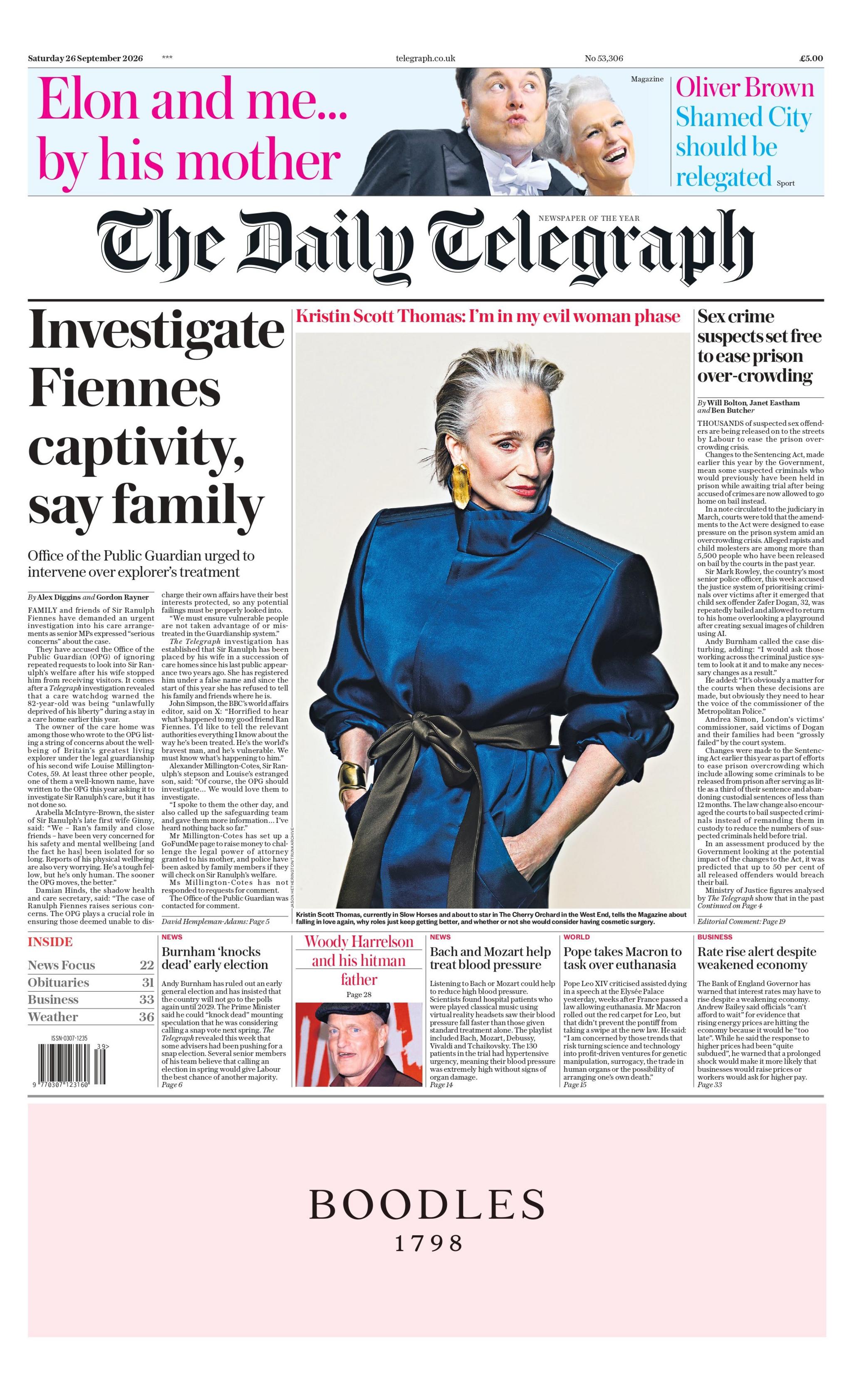 "Investigate Fiennes captivity, say family," reads the headline on the front page of the Daily Telegraph.