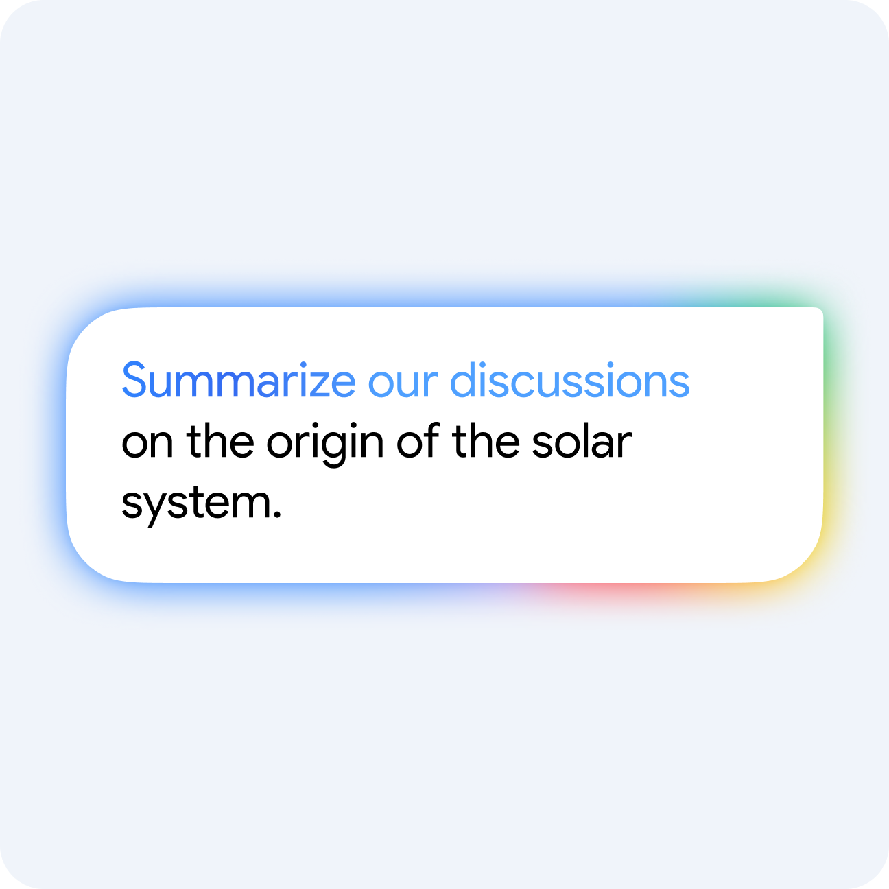 Gemini chat that reads "Summarize our past conversations on the solar system."