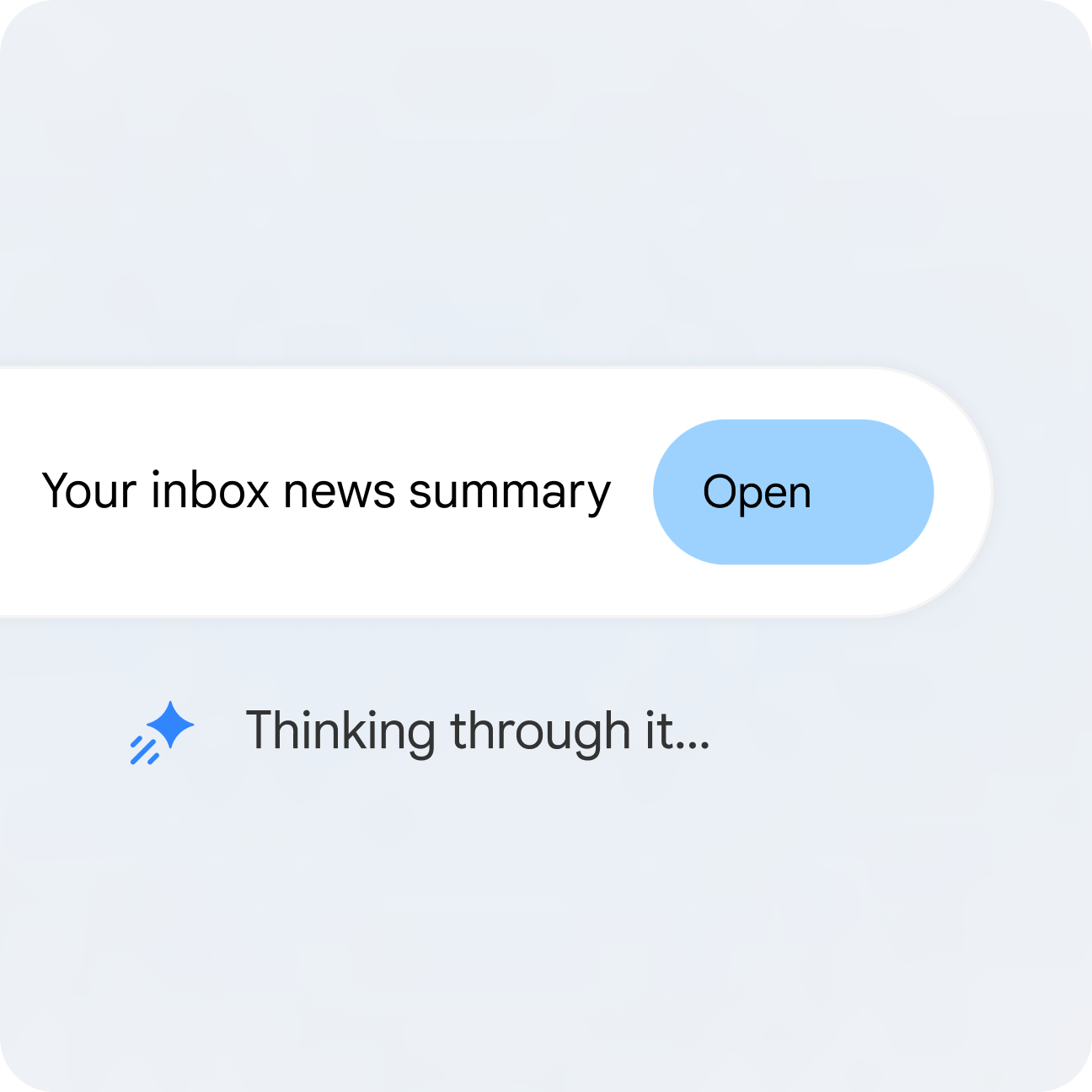 UI showing 'Your inbox news summary' and an 'Open' button, with 'Thinking through it...'