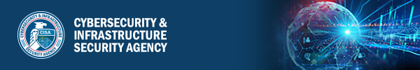 Cybersecurity & Infrastructure Security Agency logo and abstract cyber world