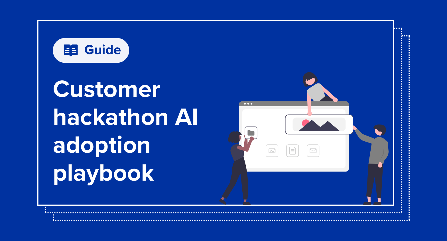 Text reads "Customer hackathon AI adoption playbook" next to an abstract image of three people building a website