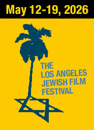 June 17-23, 2025 | The Los Angeles Jewish Film Festival