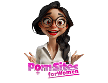 Porn Sites For Women®