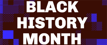 Black History Month Graphic.